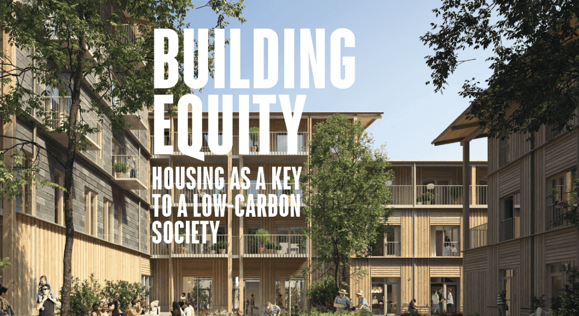Building Equity: Housing as a Key to a Low-Carbon Society