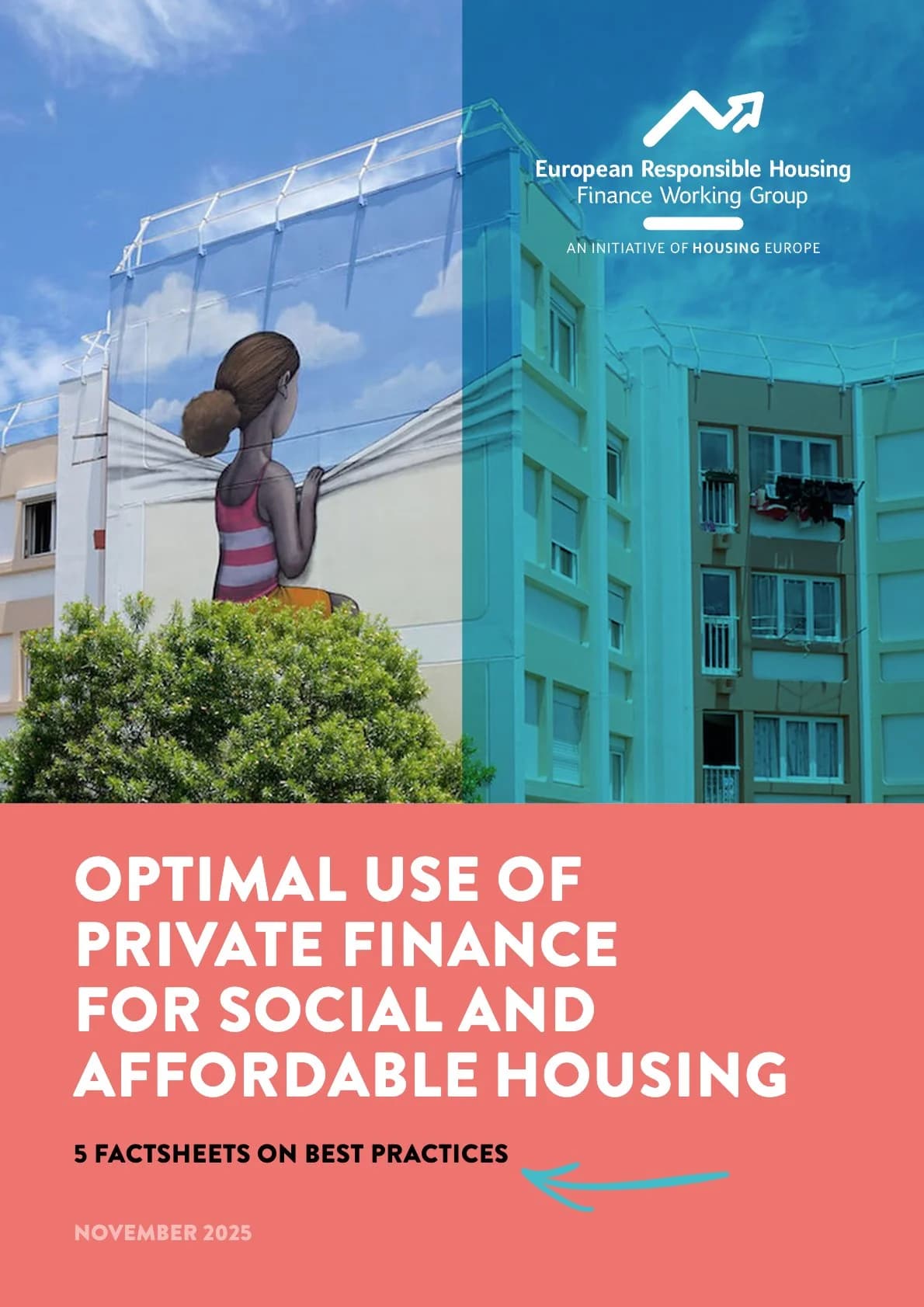 Optimal Use of Private Finance for Social and Affordable Housing