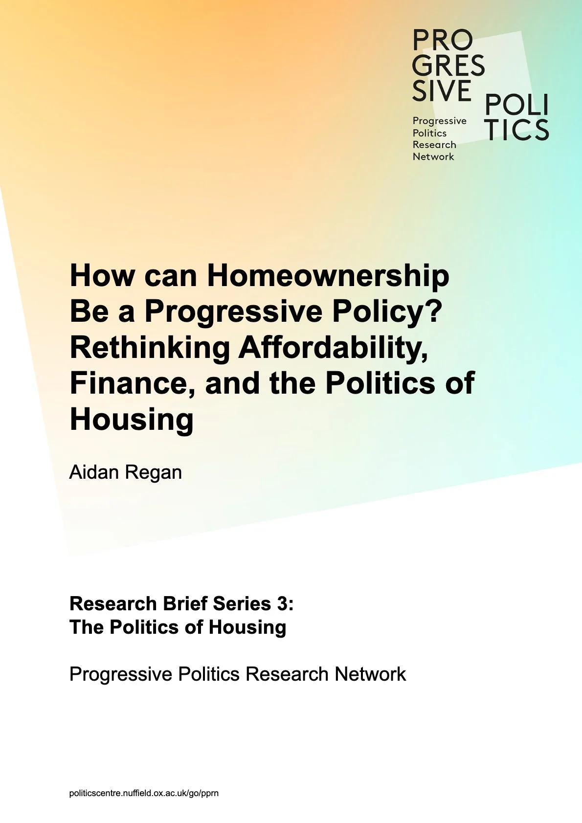 How can Homeownership Be a Progressive Policy? Rethinking Affordability, Finance, and the Politics of Housing