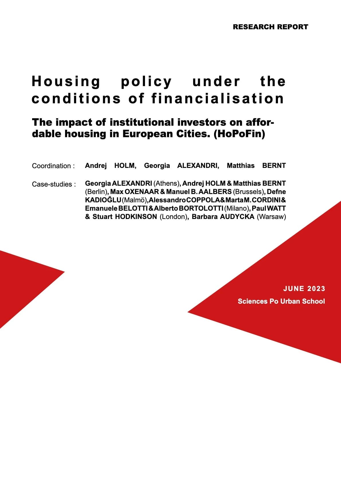 Housing policy under the conditions of financialisation - The impact of institutional investors on affordable housing in European Cities