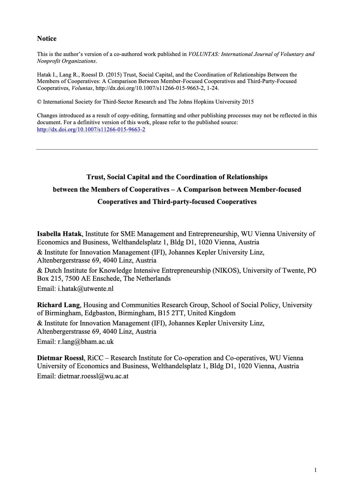 Trust, Social Capital and the Coordination of Relationships between the Members of Cooperatives – A Comparison between Member-focused Cooperatives and Third-party-focused Cooperative